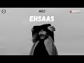 AMIZ Ehsaas Official Music Video