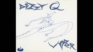 Dizzy Q Viper - X-ing Off The Days (Love Proved False)