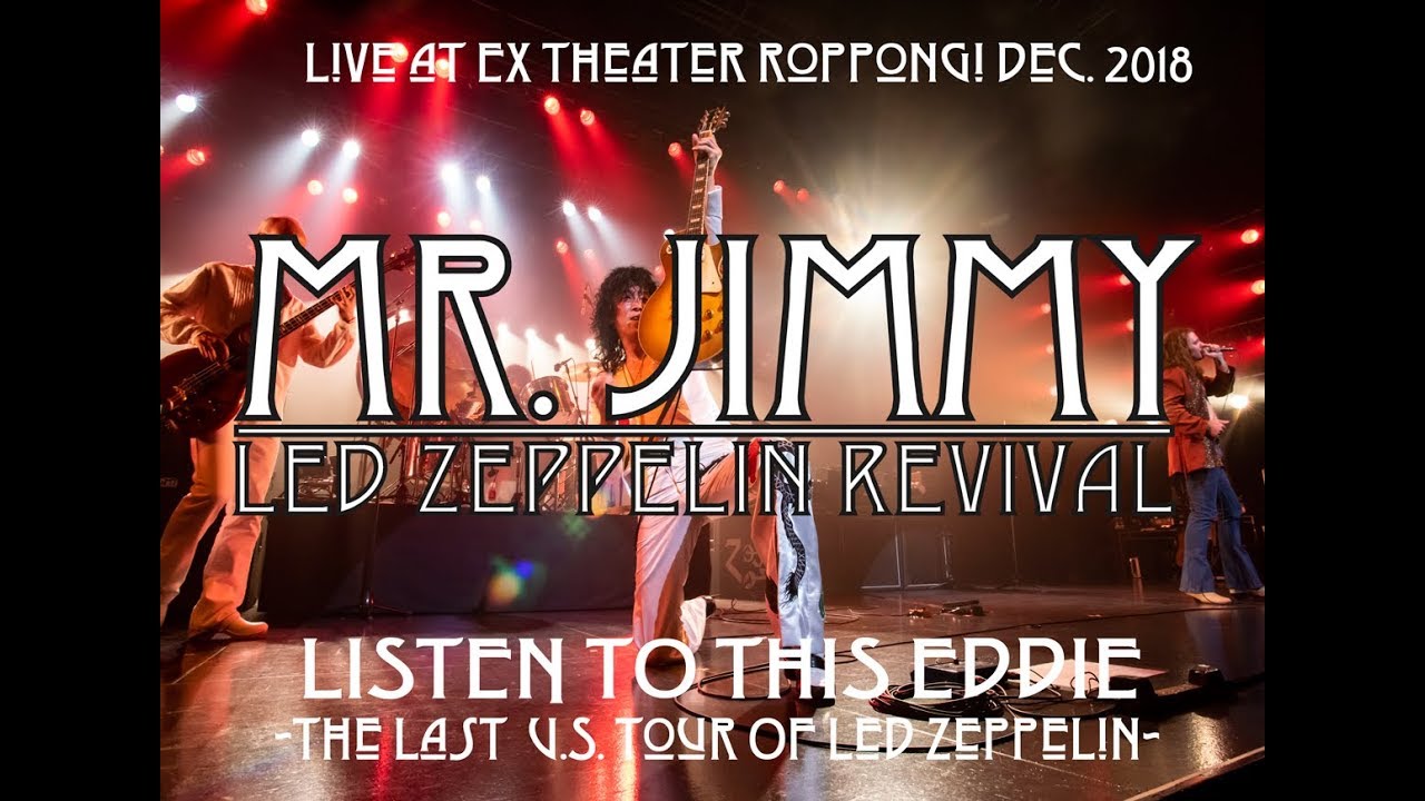 MR. JIMMY Led Zeppelin Revival Show....Whole Lotta Love-Rock And Roll 1977