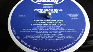 DAVID ADAM COLE- TIME 4 LOVE  [HARD METRO MIX]