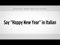 How To Say Happy New Year In Italian Italian Lessons