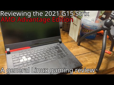 The 2021 ROG Strix G15 Advantage Edition: The Ideal Linux Gaming Laptop?