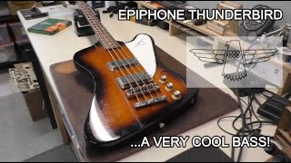 Epiphone Thunderbird Bass Guitar - Very Cool!