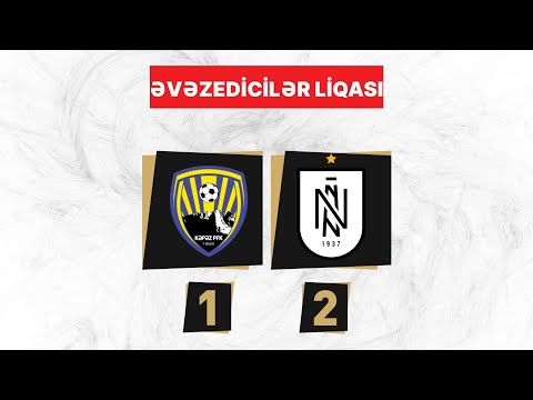 ƏVƏZEDİCİLƏR LİQASI | 9-CU TUR | KƏPƏZ 1:2 NEFTÇİ | İCMAL