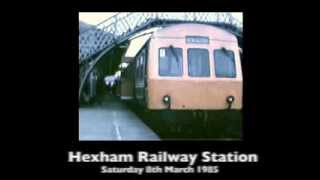 preview picture of video 'Hexham Station in 1985'