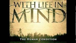 With Life In Mind - The Truth In Certainty