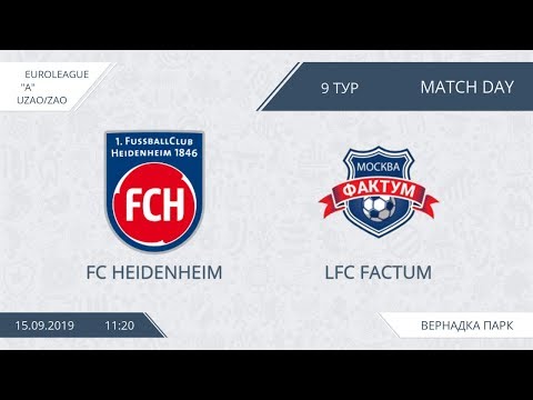 AFL19. EuroLeague. UZAO/ZAO. Division A. Day 9. FC Heidenheim - LFC Factum.