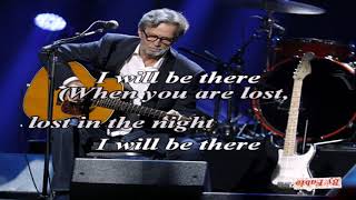 Eric Clapton I will be there Karaoke