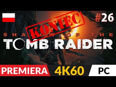 Shadow of the TOMB RAIDER PL (2018) 🏺 #26 (odc.26 Koniec gry) 🏹 Zakończenie