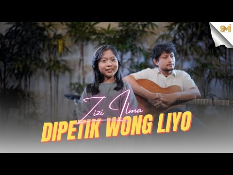 DIPETIK WONG LIYO ( ACOUSTIC VERSION ) - ZIZI ILMA ( OFFICIAL MUSIC VIDEO )