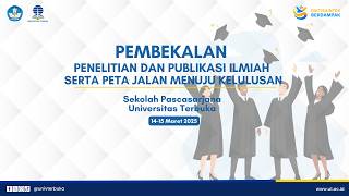 Pembekalan Publikasi dan Peta Jalan Menuju Kelulusan Hari 2