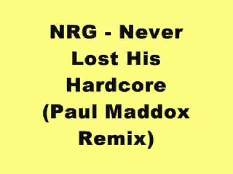 NRG - Never Lost His Hardcore (Paul Maddox Remix)
