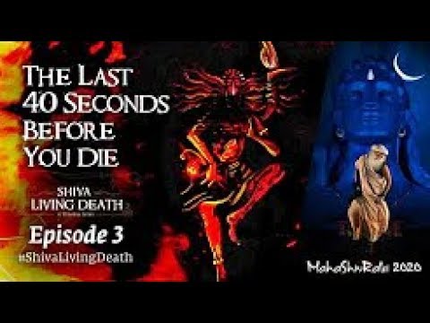 How Shiva Destroys Your Karma in 40 Seconds | #ShivaLivingDeath Ep 3 | Sadhguru #mahashivratri2024