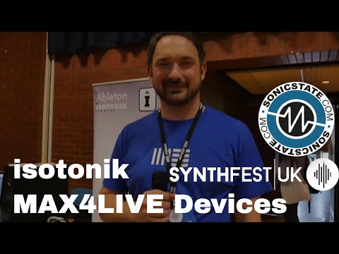 Synthfest 2017: iSotonik Studios Max For Live Devices