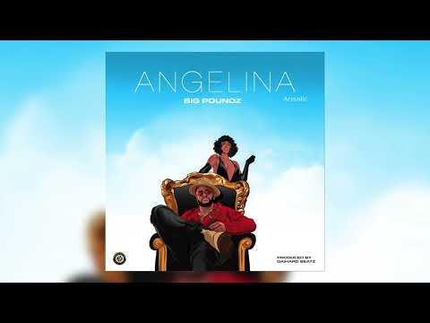 Big Poundz - Angelina (Acoustic)