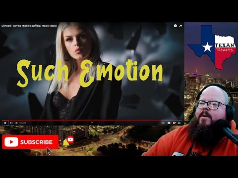 Davina Michelle - Skyward - Texan Reacts