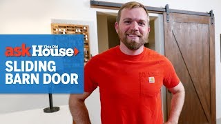How to Hang a Sliding Barn Door | Ask This Old House
