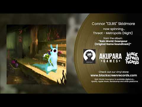 Connor "12LBS" Skidmore | Threat - Metropolis (Night) | Rain World: Downpour OST