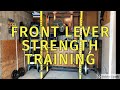 FRONT LEVER STRENGTH TRAINING - CALISTHENICS X WEIGHTS