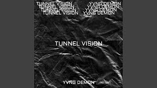 Tunnel Vision Music Video