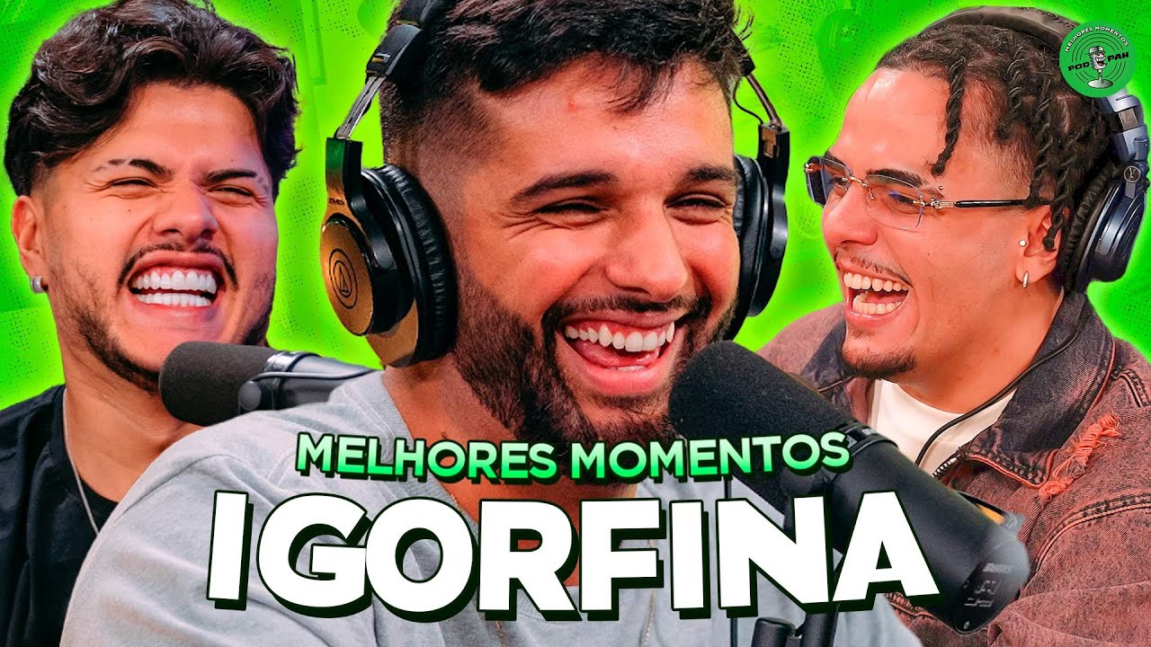 IGORFINA, O REI DAS IMITAÇÕES NO PODPAH! - Melhores Momentos