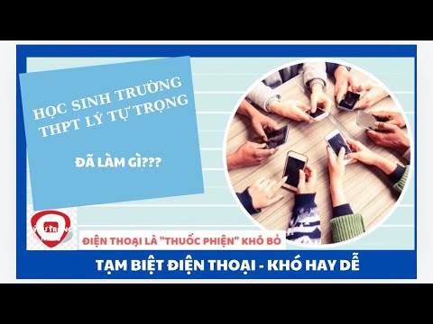 Trường THPT Lý Tự Trọng_Học sinh nói không với điện thoại trong trường học
