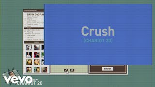 Gavin DeGraw - Crush (Chariot 20) (Official Lyric Video)