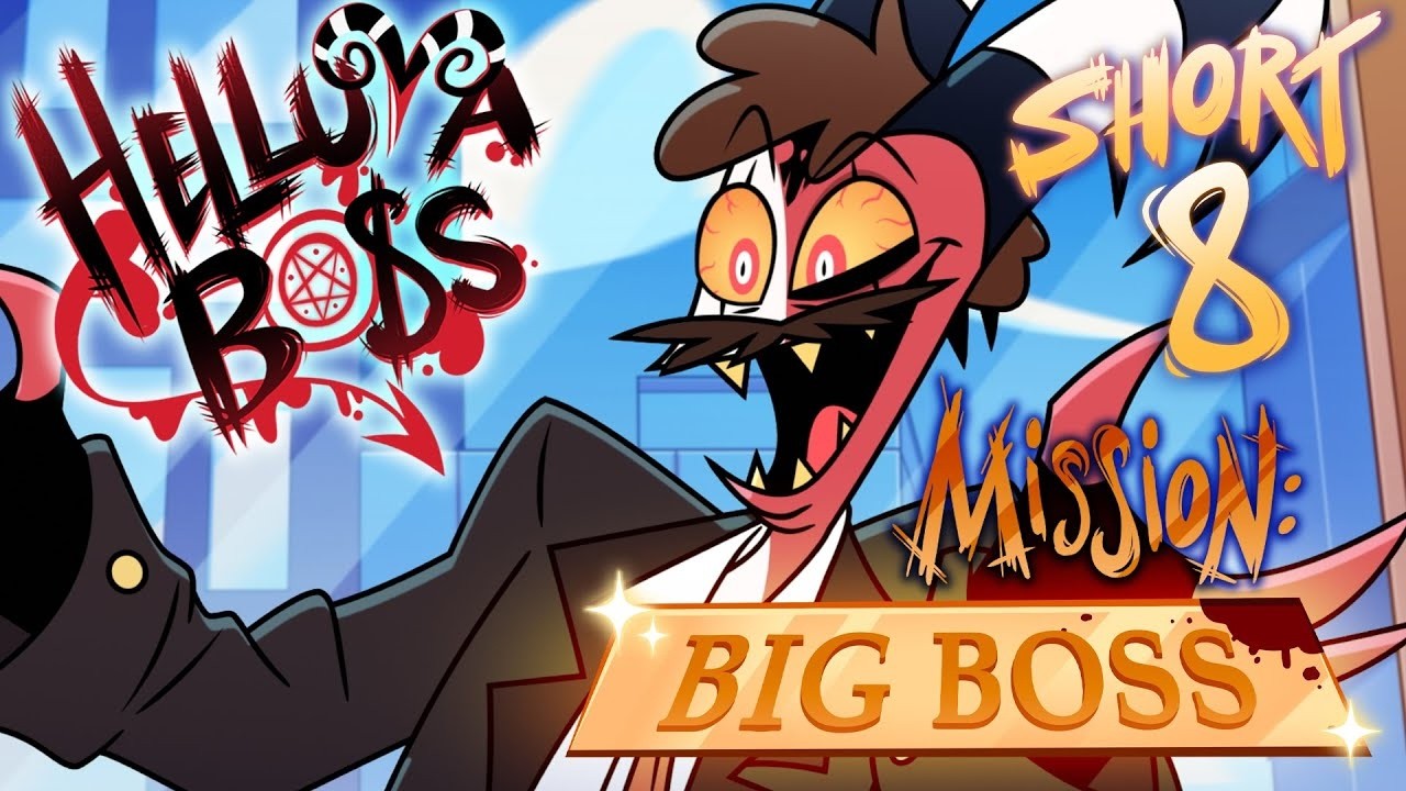 【日本語字幕】ヘルヴァ・ボス 短編 ８話　ビッグボス【設定で字幕表示】HELLUVA SHORTS 8 ⁄⁄ MISSION; BIG BOSS ⁄⁄ HELLUVA BOSS