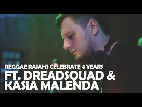 Reggae Rajahs Celebrate 4 years ft. Dreadsquad & Kasia Malenda