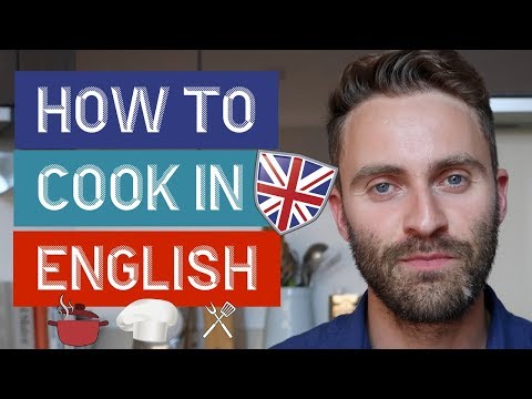 如何用英語烹飪 (How to COOK in ENGLISH)