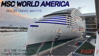 WHAT A SHIP!!! Boarding the MSC WORLD AMERICA for the first time