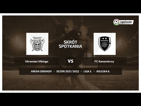 Liga Fanów: Ukranian Vikings - FC Kanonierzy (Jesień 2021)