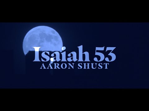 Isaiah 53 (feat. Shai Sol) [Official Video]