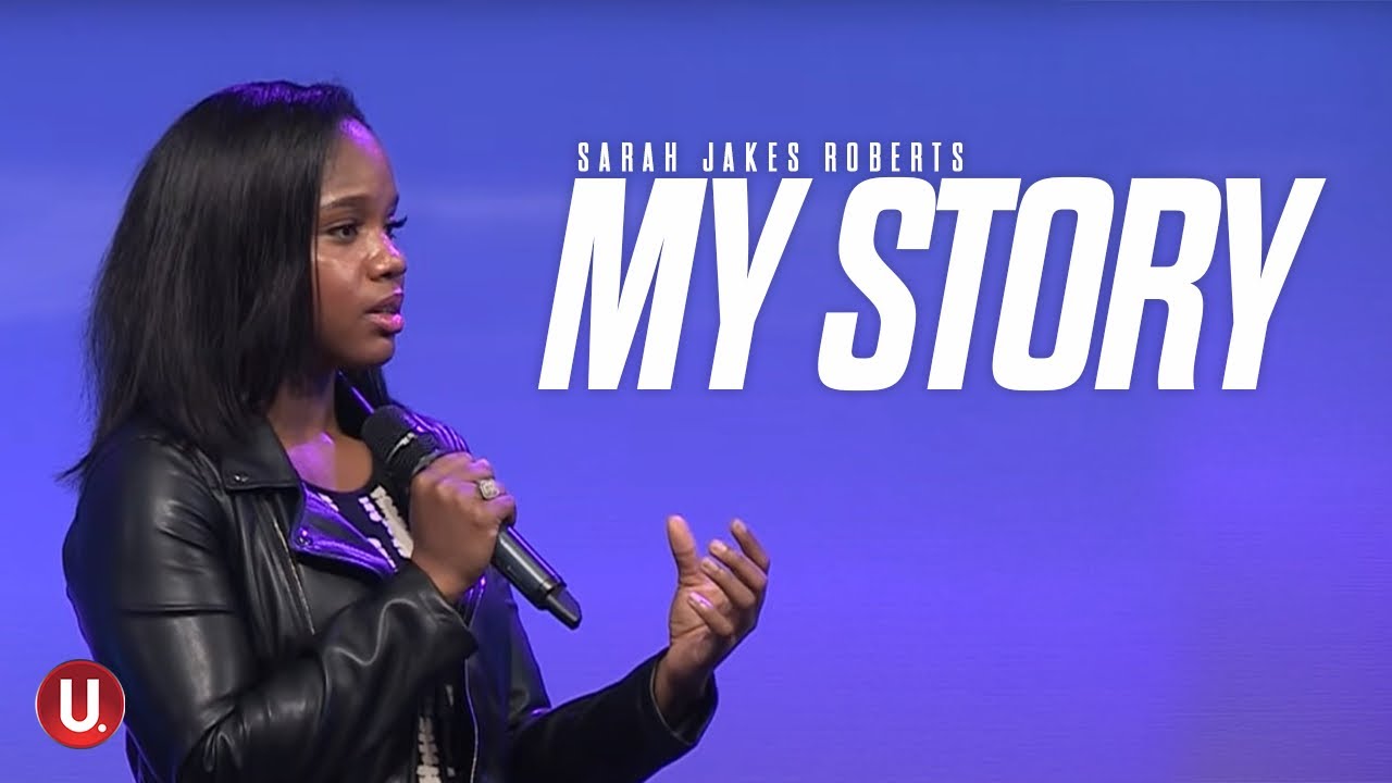 My Story | Sarah Jakes Roberts