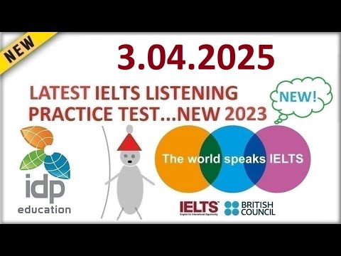 BRITISH COUNCIL IELTS LISTENING PRACTICE TEST 2024 | 3.04.2025