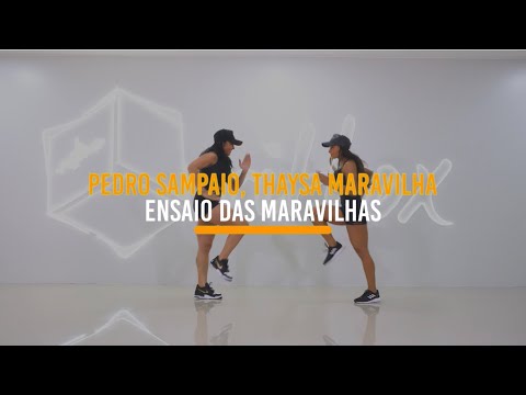 Ensaio das Maravilhas - Pedro Sampaio, Thaysa Maravilha | Treino + Música = Ritbox