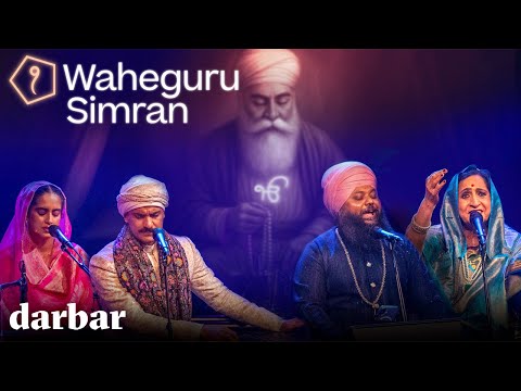 Waheguru Simran | Anantvir Singh, Amrita Kaur, Aruna Sairam & Zeeshan Ali