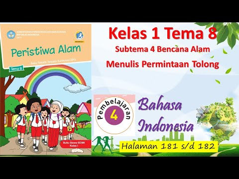 Kelas 1 Tema 8 Sub 4 Pembelajaran 4 B Indonesia Menulis Permintaan Tolong Hal 181 - 182