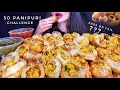 50 PANI PURI GOLGAPPA EATING CHALLENGE INDIAN STREET FOOD ASMR MUKBANG No Talking