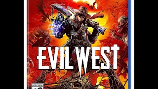 EVIL WEST - A True Undead Nightmare  | Evil West Playthrough Part 2