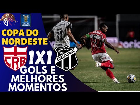 MELHORES MOMENTOS | CRB 1 X 1 CEARÁ | COPA DO NORDESTE