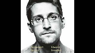 Permanent Record by Edward Snowden | Full Audiobook