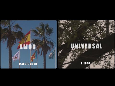 Bilbao, Maddie Moon - amor universal (Video Oficial)