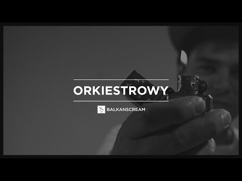 Balkanscream - ORKIESTROWY [Official Video]