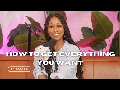 Episode 245: The Secret to Getting Everything You Want: Archetype Embodiment