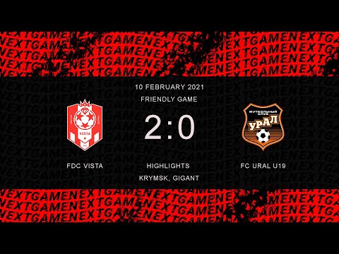 10.02.2021 FDC Vista - FC Ural U19 - 2:0. Highlights.