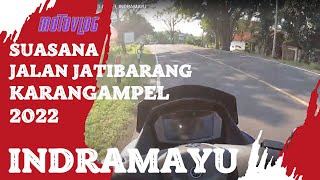 Download lagu SUASANA JALAN JATIBARANG KE KARANG AMPEL INDRAMAYU mp3