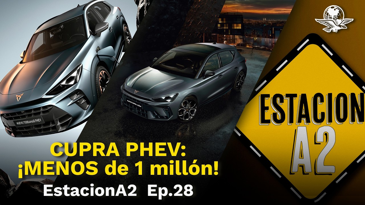 ¡Cupra Lanza HÍBRIDO por debajo del millón! Nuevo León 190 HP y Terramar PHEV 2026 // EstacionA2 ⚠️