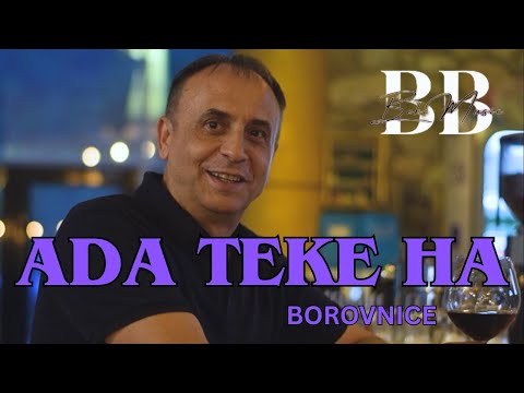 BEKI BEKIC - ADA TEKE HA (BOROVNICE)