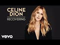 Céline Dion Recovering Audio